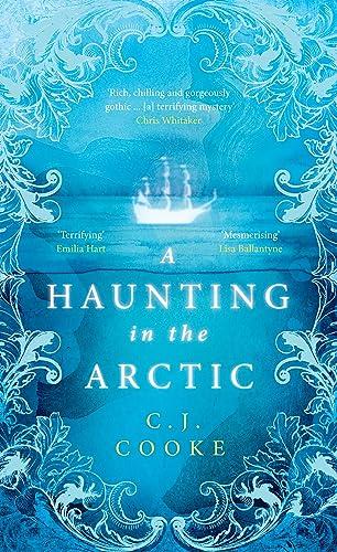 A Haunting in the Arctic by C.J. Cooke  NEW Hardback - Photo 1 sur 1