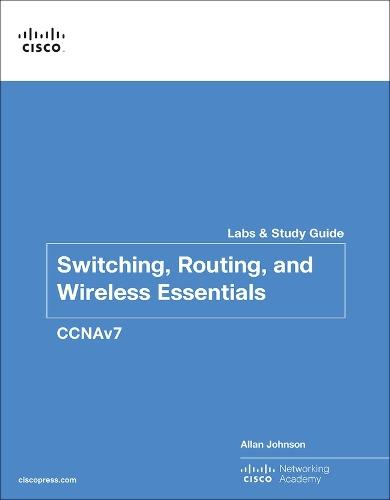  Switching Routing and Wireless Essentials Labs and Study Guide CCNAv7 von Cisco  - Bild 1 von 1