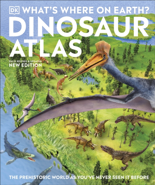 What's Where on Earth? Dinosaur Atlas by Darren Naish | 9780241488515