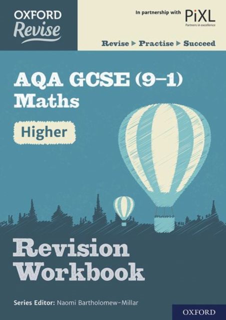 Oxford Revise: AQA GCSE (9-1) Maths Higher Revision Workbook by Paul H ...