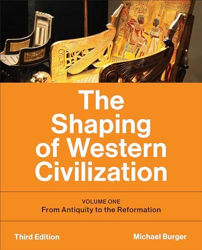 The Shaping of Western Civilization by Michael Burger  NEW Paperback  softback - Afbeelding 1 van 1